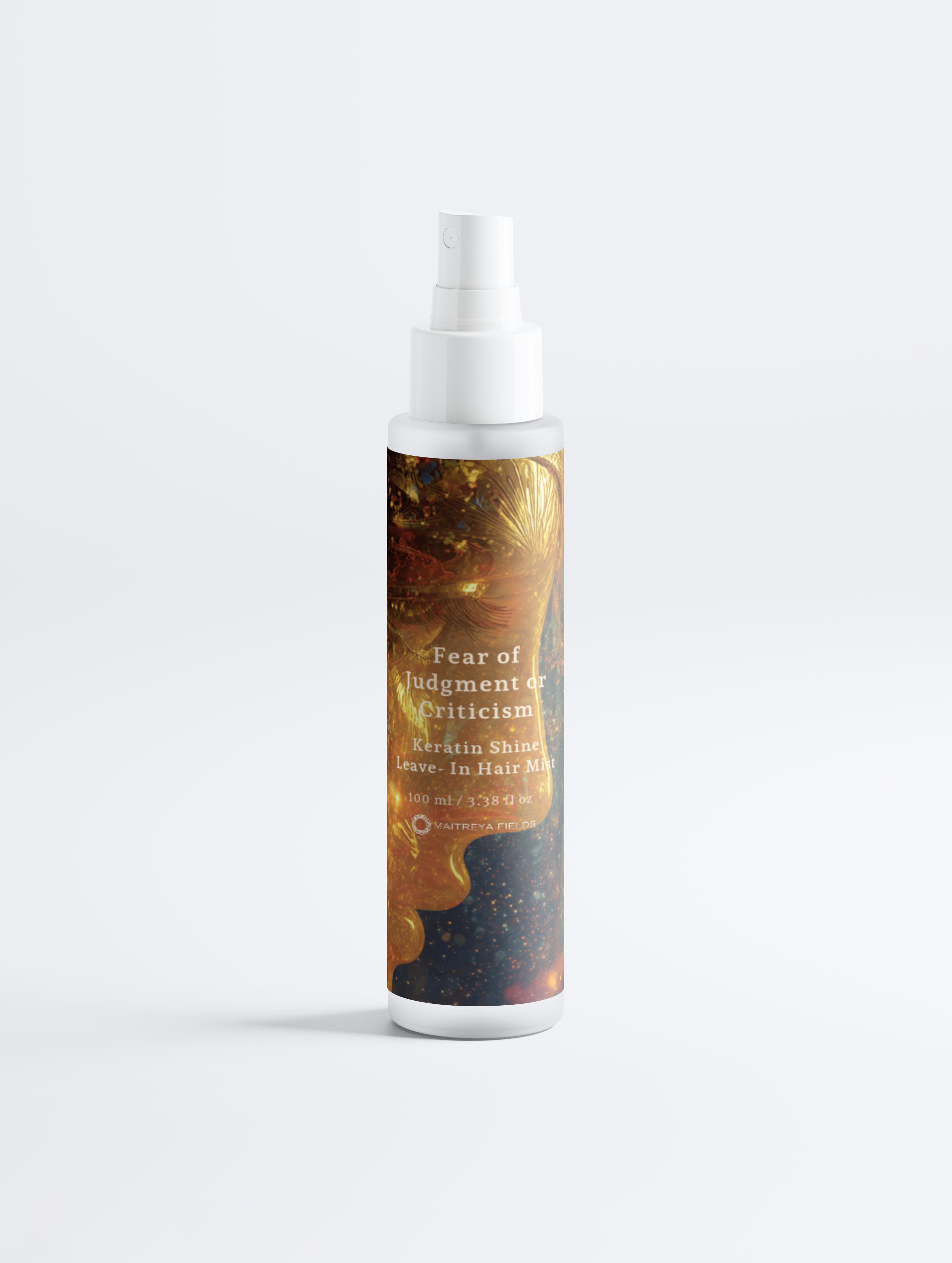 Fear of Judgment or Criticism - Keratin Shine Leave-In Hair Mist