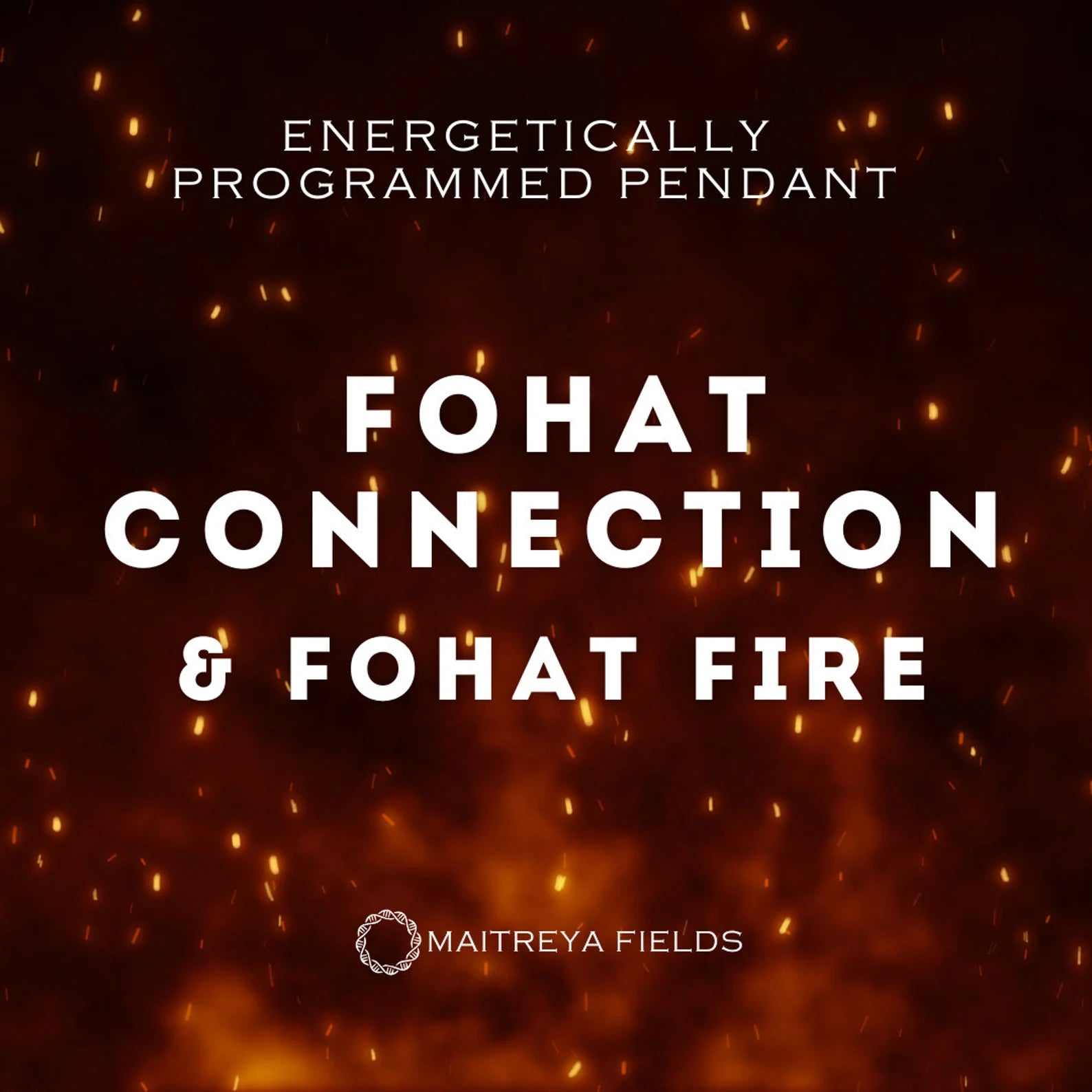 Fohat Connection and Fohat Fire Pendant131 / Chrysopoeia Series / Maitreya Fields - Energetically Programmed