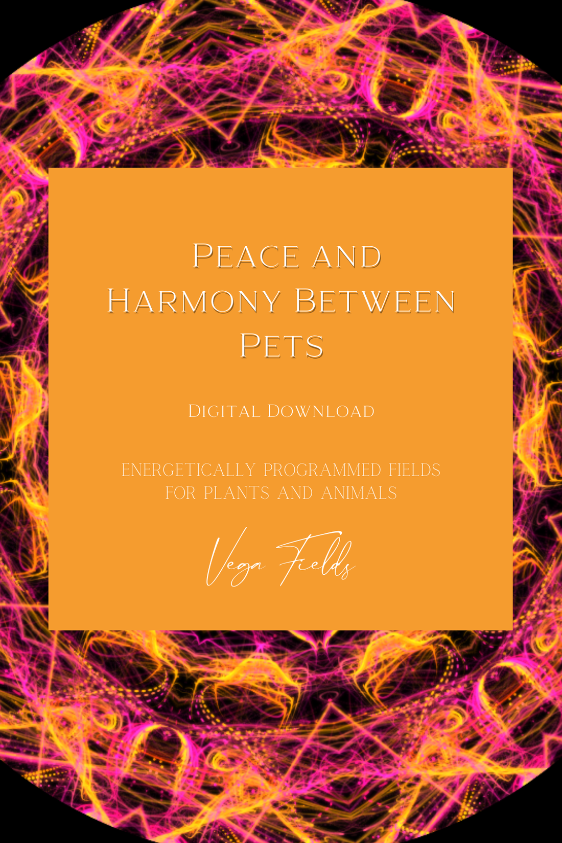 Peace and Harmony Between Pets (Digital Mandala &amp; Audio) - by Vega Fields™ Angel Collection