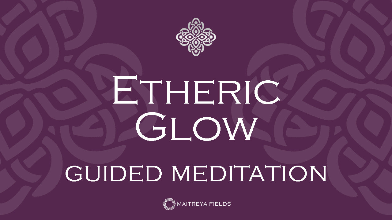 Load video: Restore Etheric Body and Glow Up