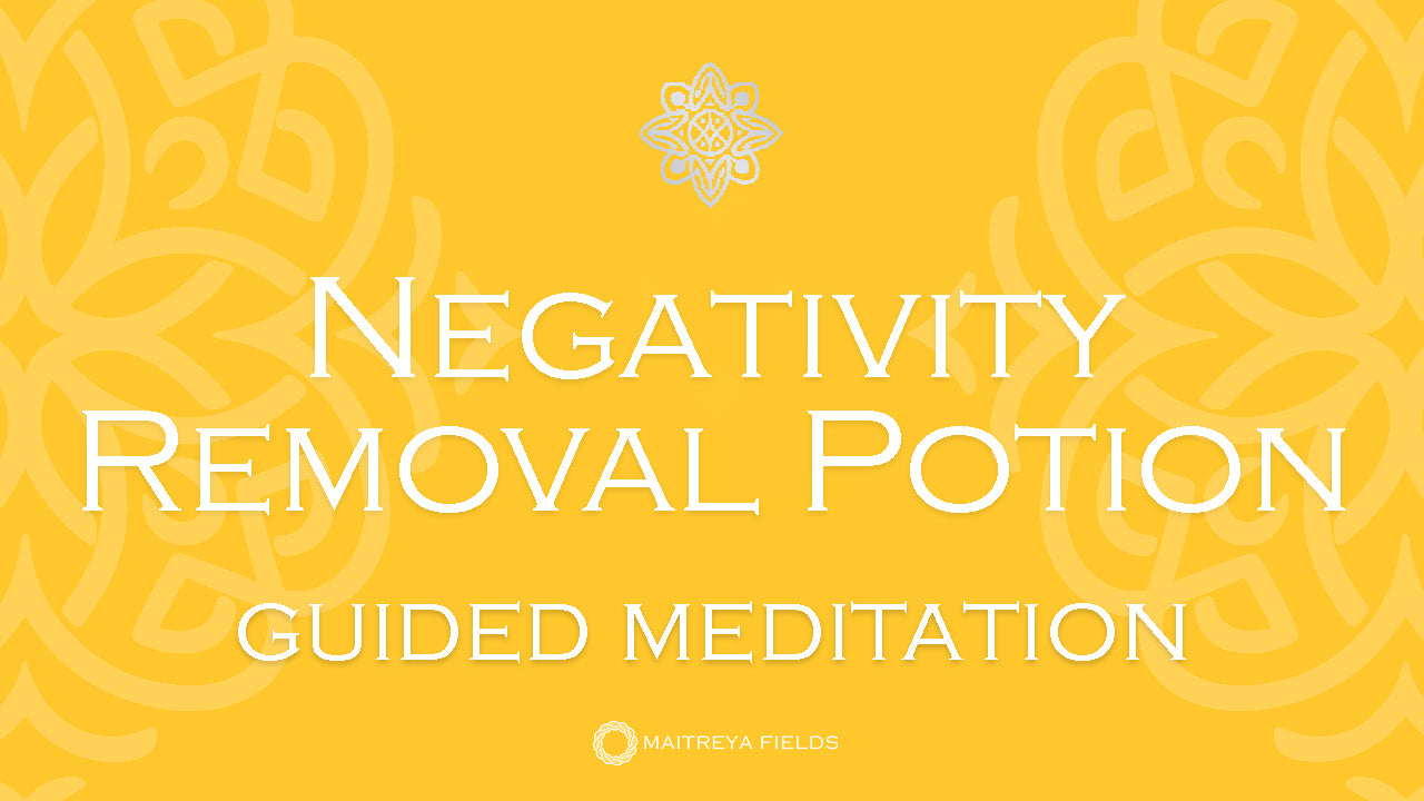 Load video: Negativity Removal Guided Meditation by Maitreya Fields #guidedmeditation