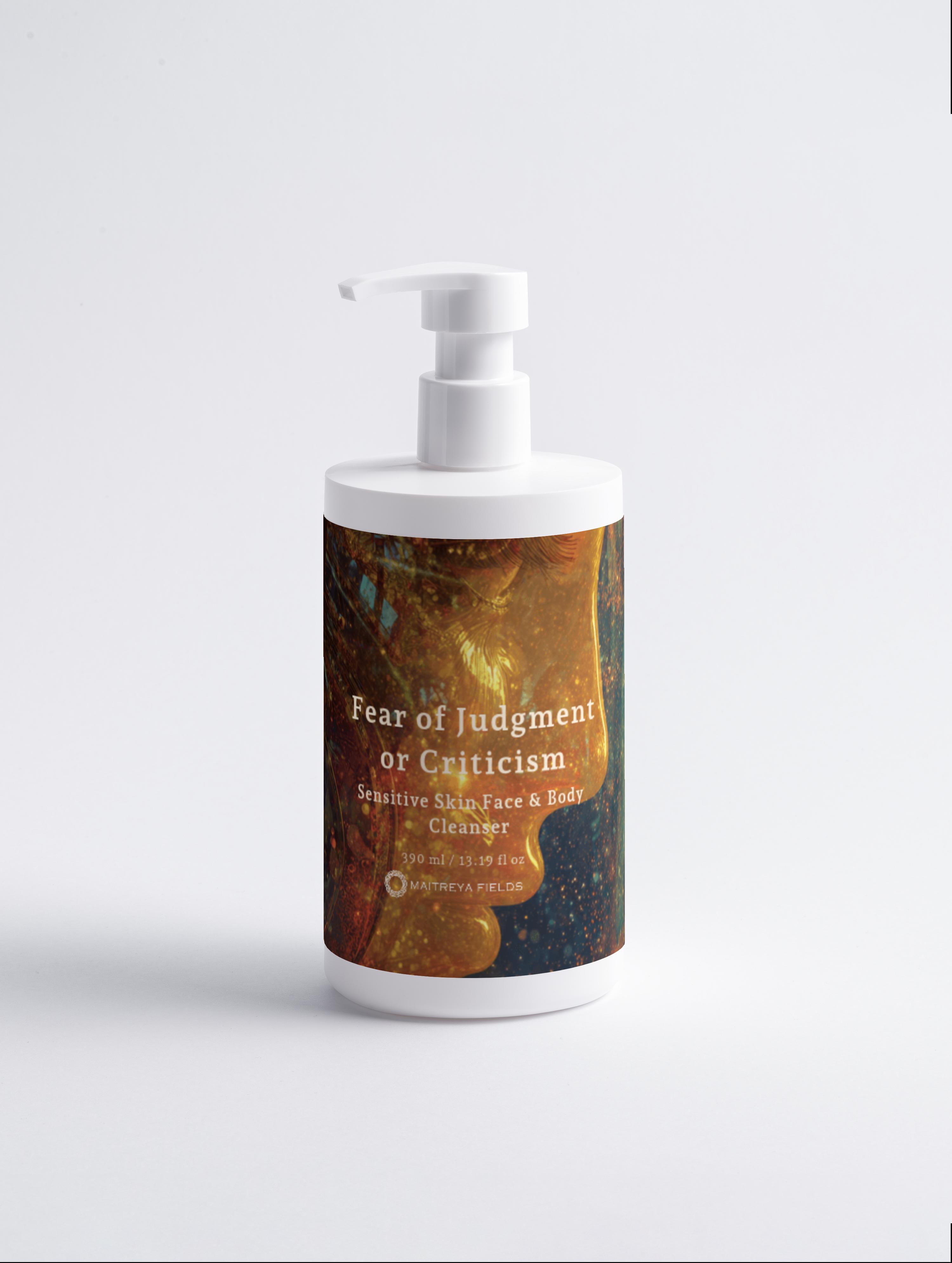 Fear of Judgment or Criticism - Sensitive Skin Face &amp; Body Cleanser
