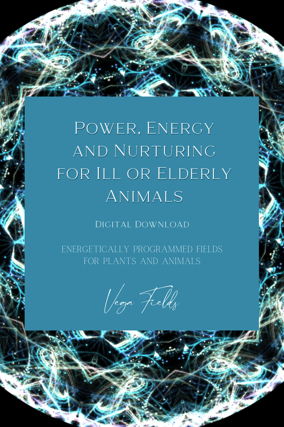 Power, Energy and Nurturing for Ill or Elderly Animals (Digital Mandala &amp; Audio) - by Vega Fields™ Angel Collection