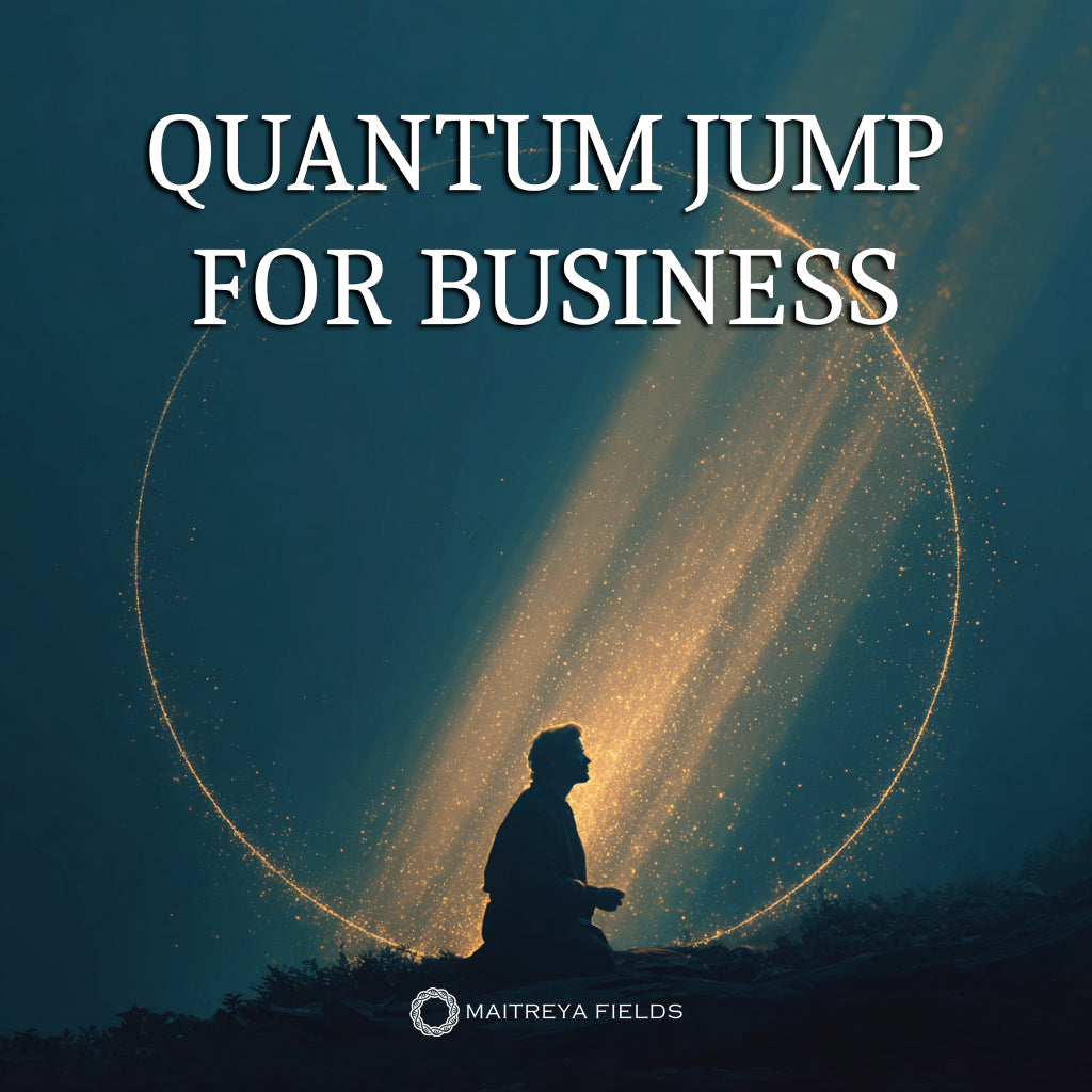 Quantum Jumping in Business: Merging with Your Highest Timeline