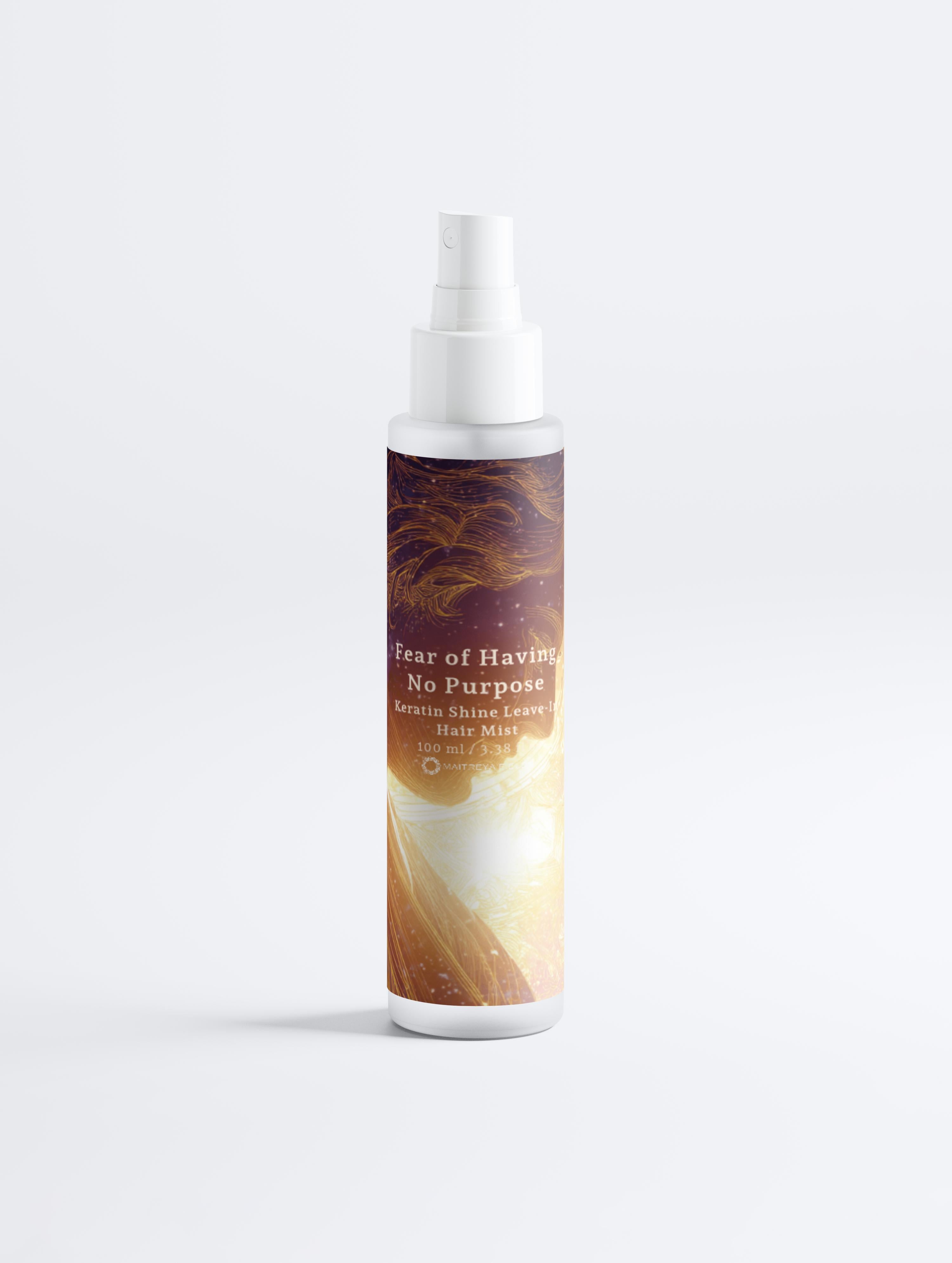 Fear of Having No Purpose -  Keratin Shine Leave-In Hair Mist