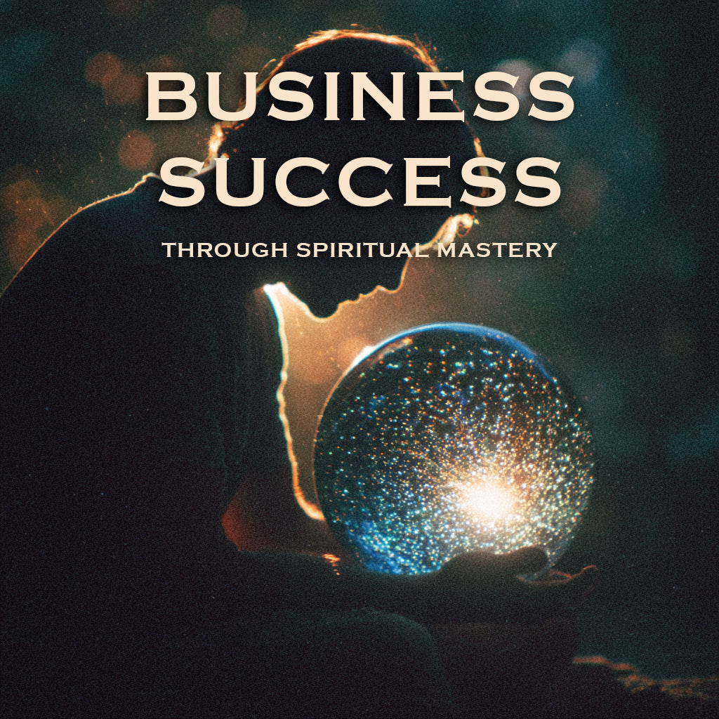 Business Success through Spiritual Mastery