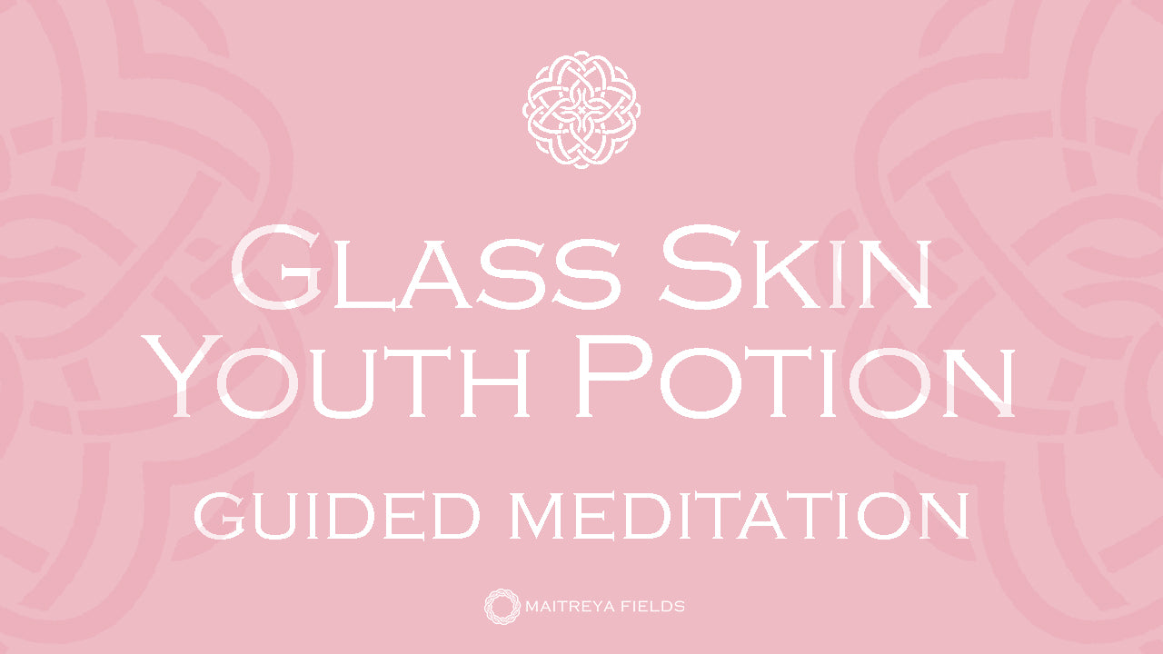 Load video: Glass Skin Youth Potion: Guided Meditation 