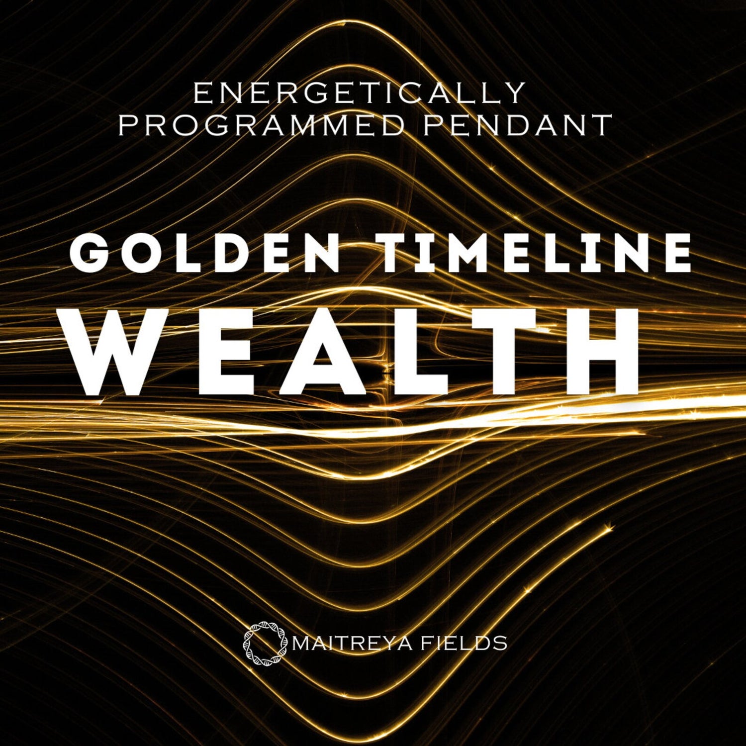 Golden Timeline IV Wealth Pendant 160/ Chrysopoeia Series / Maitreya Fields - Energetically Programmed