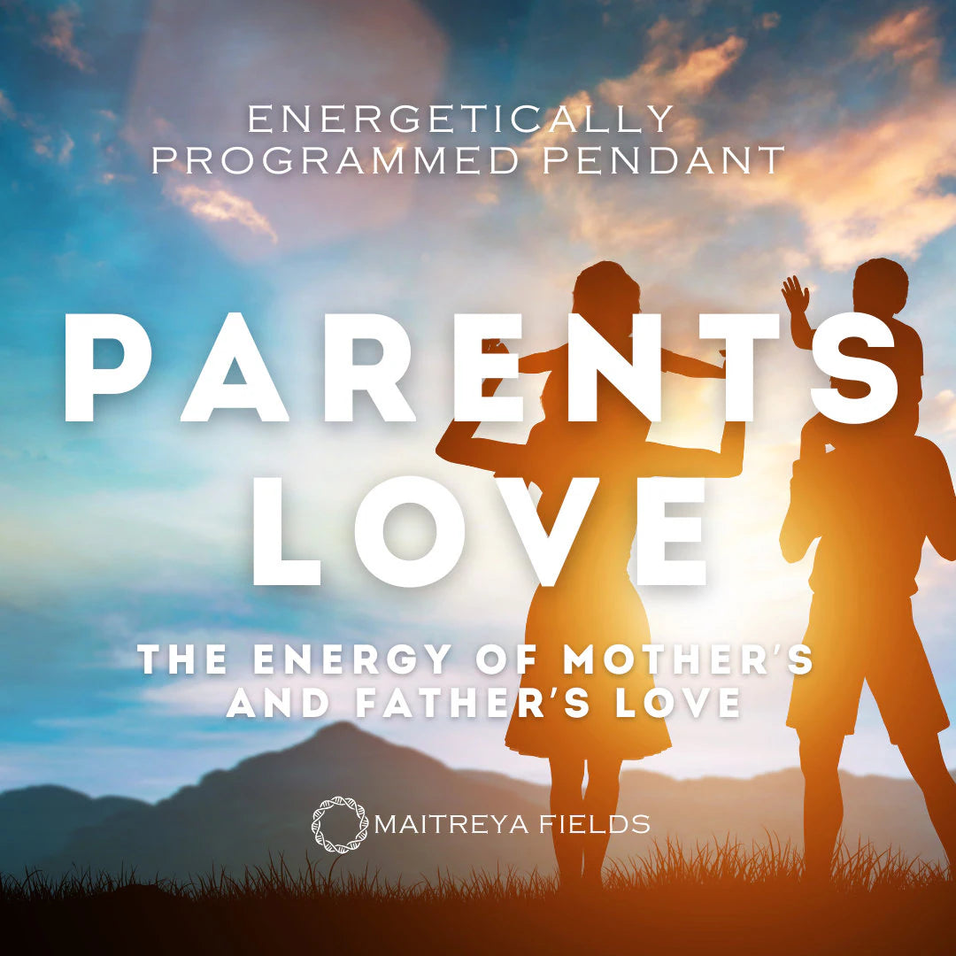 Parental Love Deep Healing 150 / Chrysopoeia Series / Maitreya Fields - Energetically Programmed