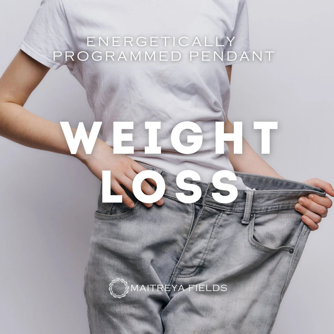 Weight Loss 173 / Chrysopoeia Series / Maitreya Fields - Energetically Programmed