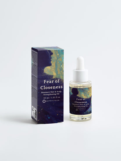 Fear of Closeness - Rosemary Hair &amp; Scalp Strengthening Oil
