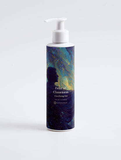 Fear of Closeness - Clarifying Gel
